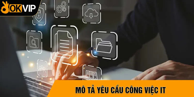 Mô tả yêu cầu công việc IT web