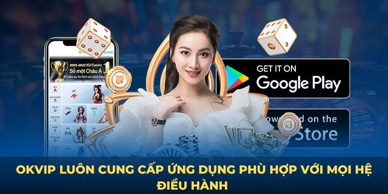 Hướng dẫn chi tiết các bước tải app OKVIP